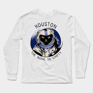 funny cat – Astrocat – Houston, the bowl is empty Long Sleeve T-Shirt